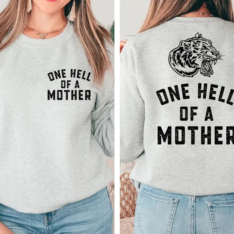 One Hell Mother Cool Mom Happy Shirt T-Shirts, Hoodie, Sweatshirt - T-Shirt, Sweatshirt, Hoodie