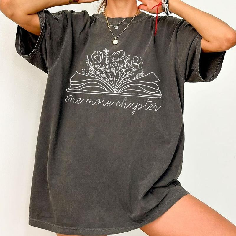 One More Chapter Shirt Funny Reading Shirt Book Shirt Librarian Her Read Shirt Book Lover Book Lover Flower Books Book Lover Book Flowers Floral Books Bookworms Teacher T-Shirts, Hoodie, Sweatshirt - T-Shirt, Sweatshirt, Hoodie