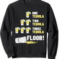 One Tequila Two Tequila Three Tequila Floor Tequila T-Shirts, Hoodie, Sweatshirt - T-Shirt, Sweatshirt, Hoodie
