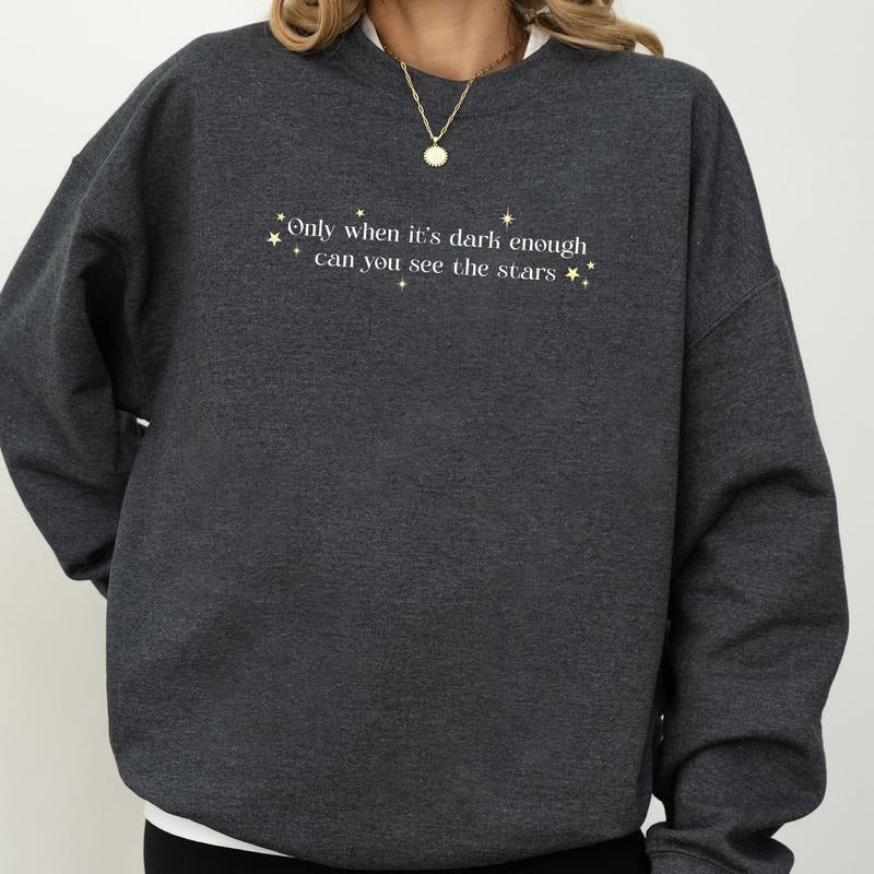 Only When 'S Dark Enough Can You See Stars Positive Inspirational Long Sleeves Protect Rights T-Shirts, Hoodie, Sweatshirt - T-Shirt, Sweatshirt, Hoodie