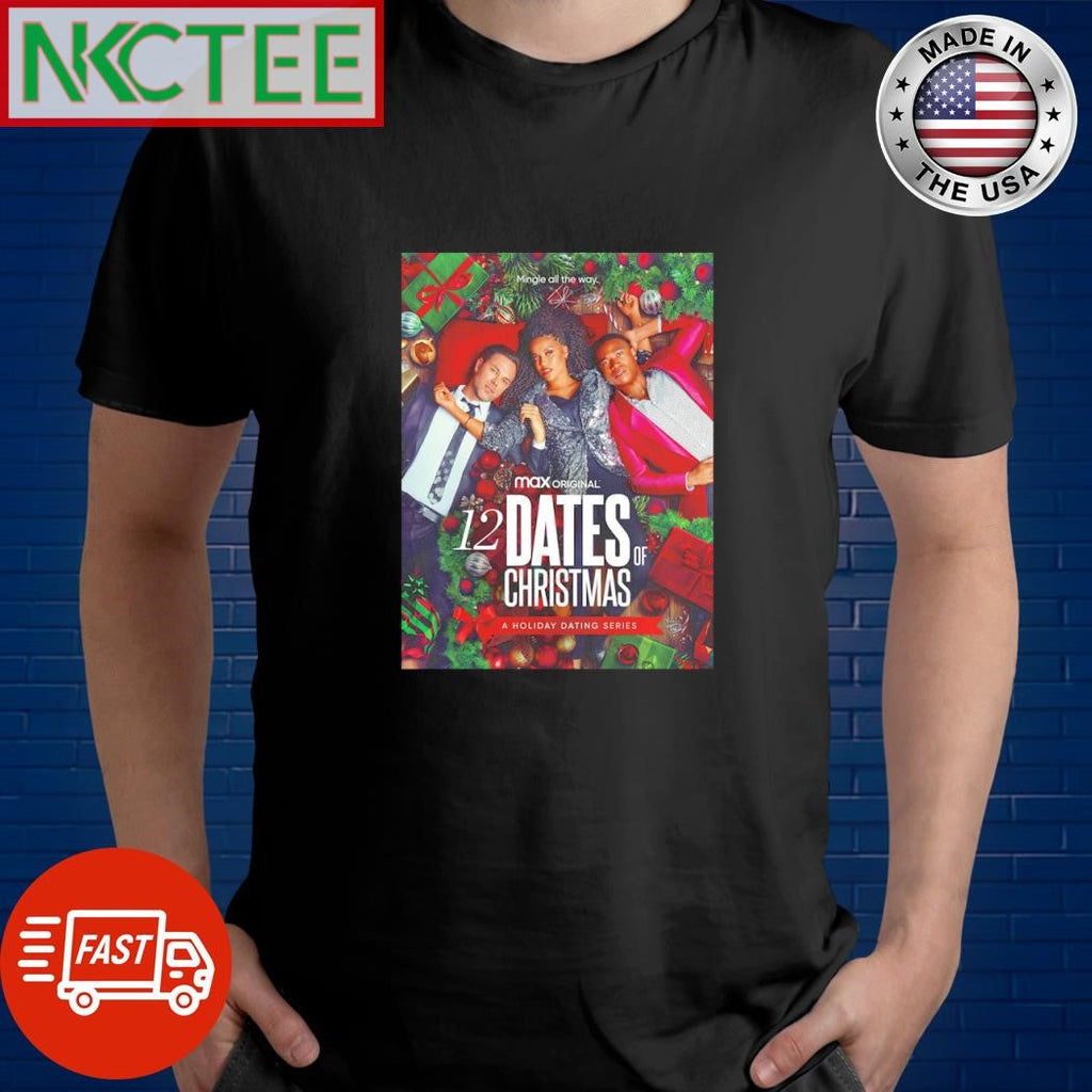 Original 12 Dates of Christmas shirt Unisex T-shirt, Sweatshirt, Hoodie, Long Sleeve Tee - T-Shirt, Sweatshirt, Hoodie