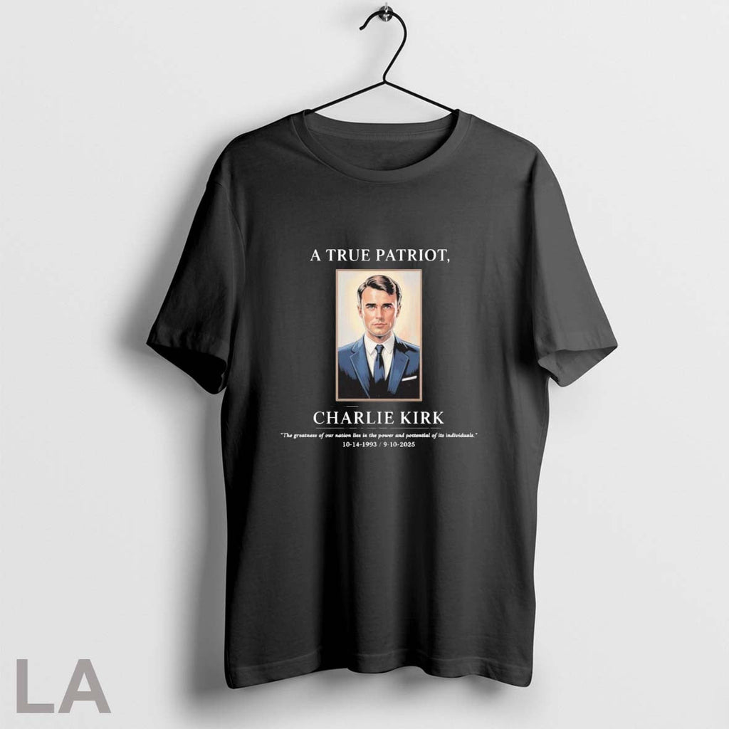Original A True Patriot Charlie Kirk 1993 2025 Unisex T-shirt, Sweatshirt, Hoodie, Long Sleeve Tee - T-Shirt, Sweatshirt, Hoodie