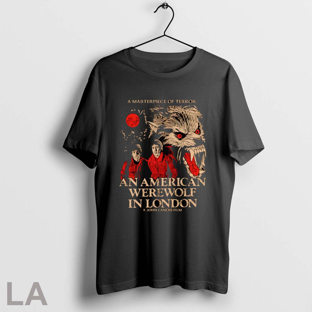 Original A Masterpiece Of Terror An American Werewolf In London Unisex T-shirt, Sweatshirt, Hoodie, Long Sleeve Tee - T-Shirt, Sweatshirt, Hoodie