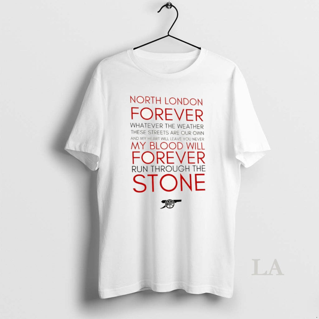 Original Arsenal Fc North London Forever Lyrics Football Fan Unisex T-shirt, Sweatshirt, Hoodie, Long Sleeve Tee - T-Shirt, Sweatshirt, Hoodie