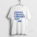 Original Byu Cougars January February Cougars April 2025 T-Shirts, Hoodie, Sweatshirt - T-Shirt, Sweatshirt, Hoodie