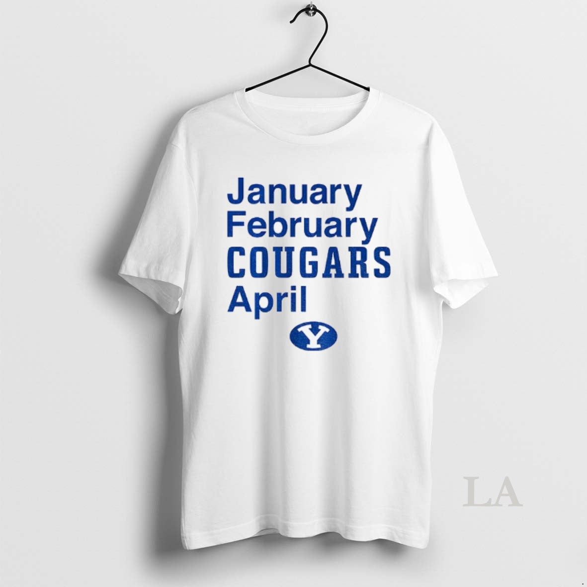 Original Byu Cougars January February Cougars April 2025 T-Shirts, Hoodie, Sweatshirt - T-Shirt, Sweatshirt, Hoodie