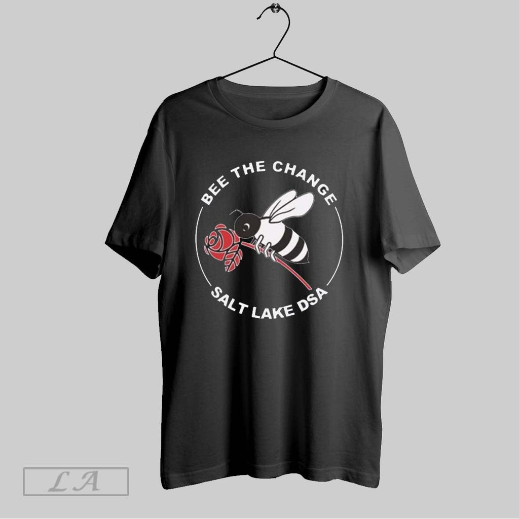 Original Bee The Change Salt Lake Dsa Unisex T-shirt, Sweatshirt, Hoodie, Long Sleeve Tee - T-Shirt, Sweatshirt, Hoodie