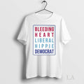 Original Bleeding Heart Liberal Hippie Democrat Unisex T-shirt, Sweatshirt, Hoodie, Long Sleeve Tee - T-Shirt, Sweatshirt, Hoodie