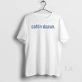 Original Calhn Dizain Unisex T-shirt, Sweatshirt, Hoodie, Long Sleeve Tee - T-Shirt, Sweatshirt, Hoodie