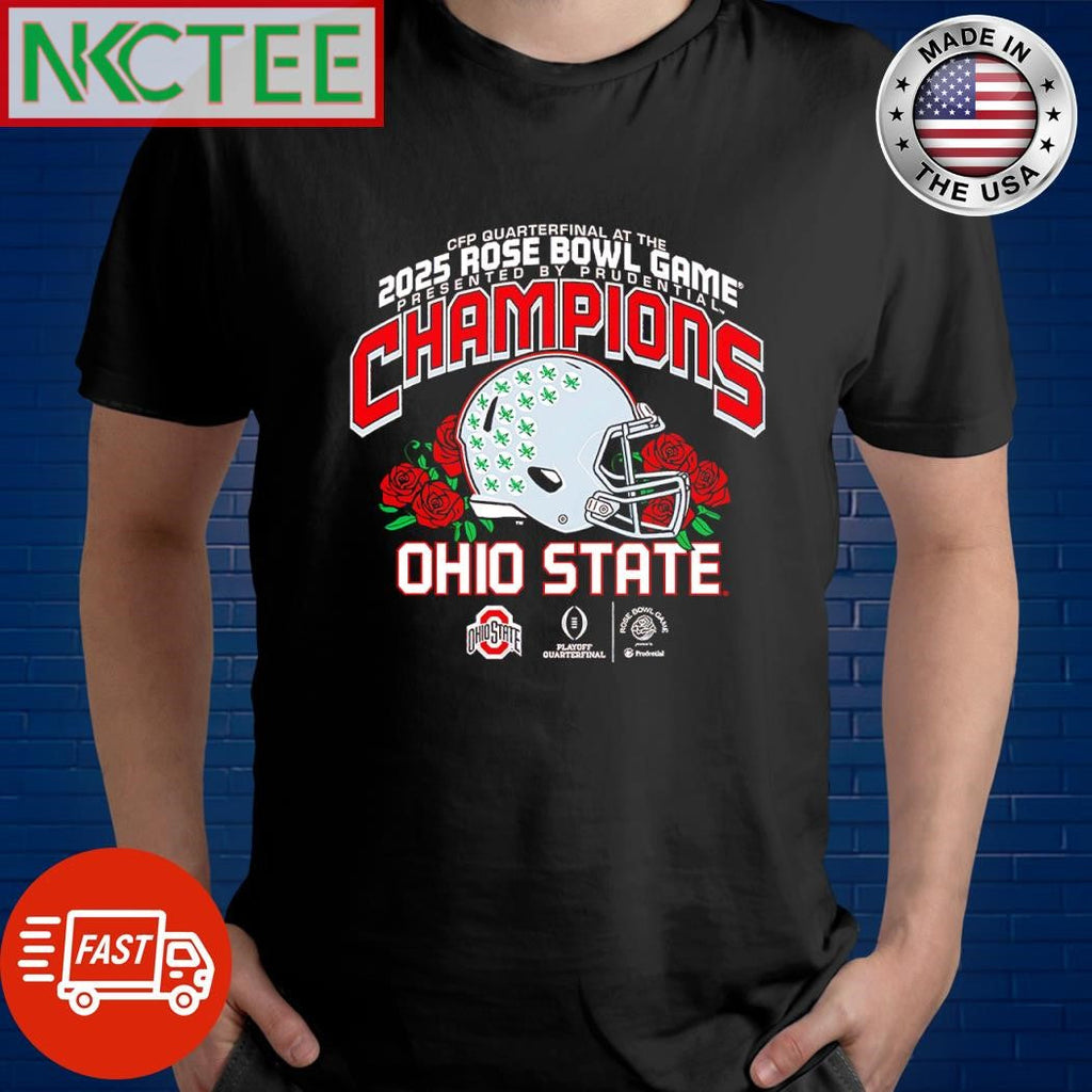 Original Cfp Quarterfinal at the 2025 Rose Bowl Game Presented By Prudential Champions Ohio State helmet roses shirt - T-Shirt, Sweatshirt, Hoodie