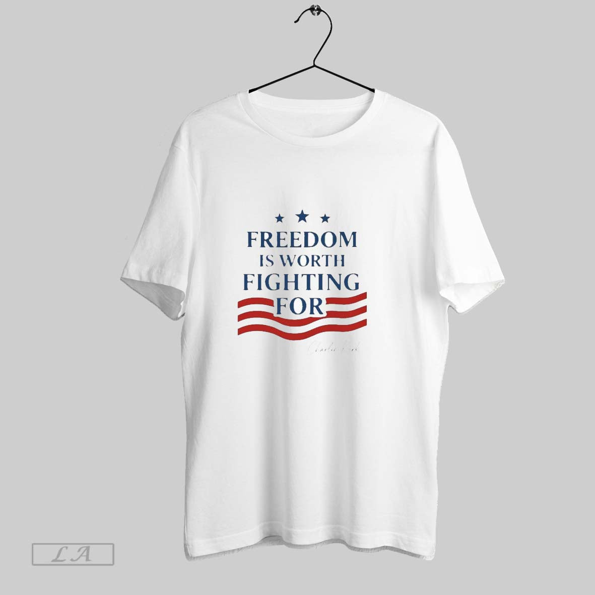 Original Charlie Kirk Freedom Is Worth Fighting For Unisex T-shirt, Sweatshirt, Hoodie, Long Sleeve Tee - T-Shirt, Sweatshirt, Hoodie