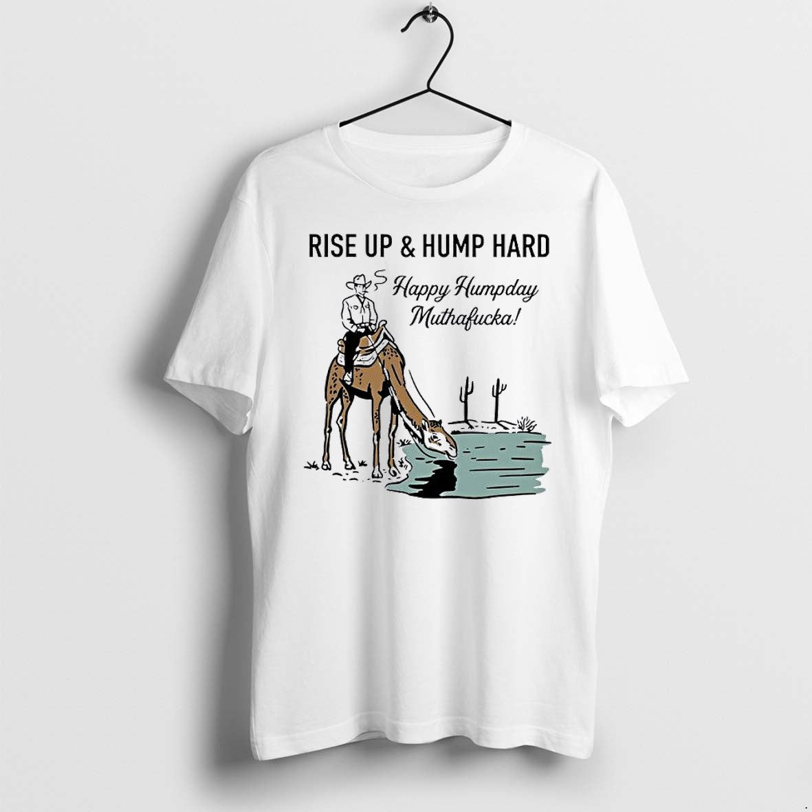 Original Cowboy Rise Up And Hump Hard Happy Humpday Muthafucka Tshirts Jpg Unisex T-shirt, Sweatshirt, Hoodie, Long Sleeve Tee - T-Shirt, Sweatshirt, Hoodie