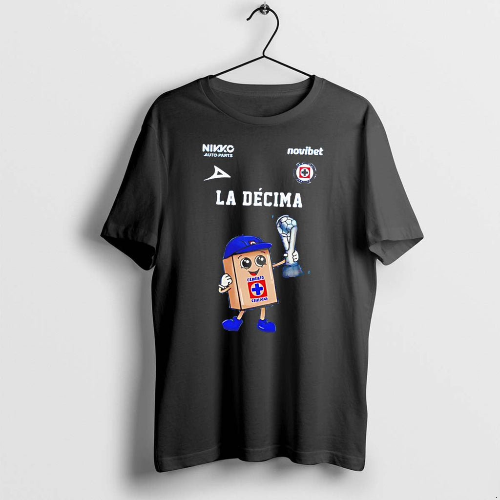 Original Cruz Azul La Decima Liga Mx Campeones 2026 Tee Tshirts Jpg Unisex T-shirt, Sweatshirt, Hoodie, Long Sleeve Tee - T-Shirt, Sweatshirt, Hoodie