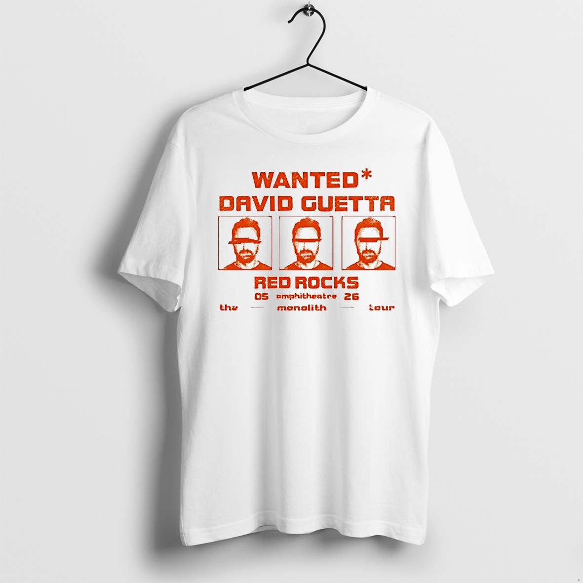 Original David Guetta Wanted Red Rocks Monolith Tour Tshirts Jpg Unisex T-shirt, Sweatshirt, Hoodie, Long Sleeve Tee - T-Shirt, Sweatshirt, Hoodie
