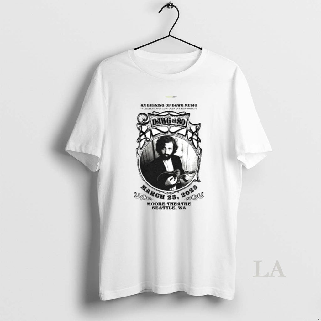 Original Dawg 80 Moore Theatre Seattle Wa March 25 2025 T-Shirts, Hoodie, Sweatshirt - T-Shirt, Sweatshirt, Hoodie
