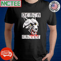 Original Death Rattle Wolf Cloak shirt Unisex T-shirt, Sweatshirt, Hoodie, Long Sleeve Tee - T-Shirt, Sweatshirt, Hoodie