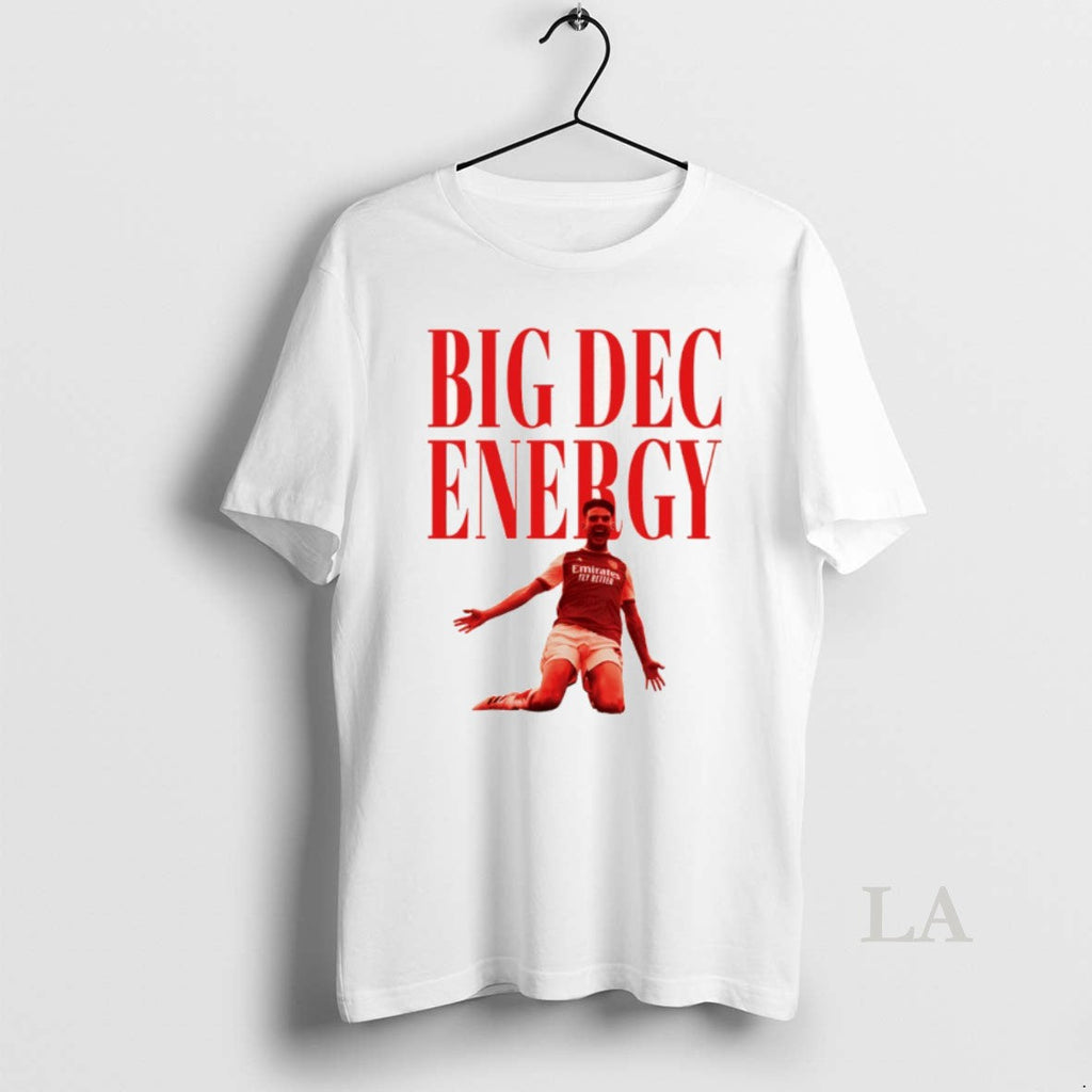 Original Declan Rice Big Dec Energy Arsenal Fc Unisex T-shirt, Sweatshirt, Hoodie, Long Sleeve Tee - T-Shirt, Sweatshirt, Hoodie