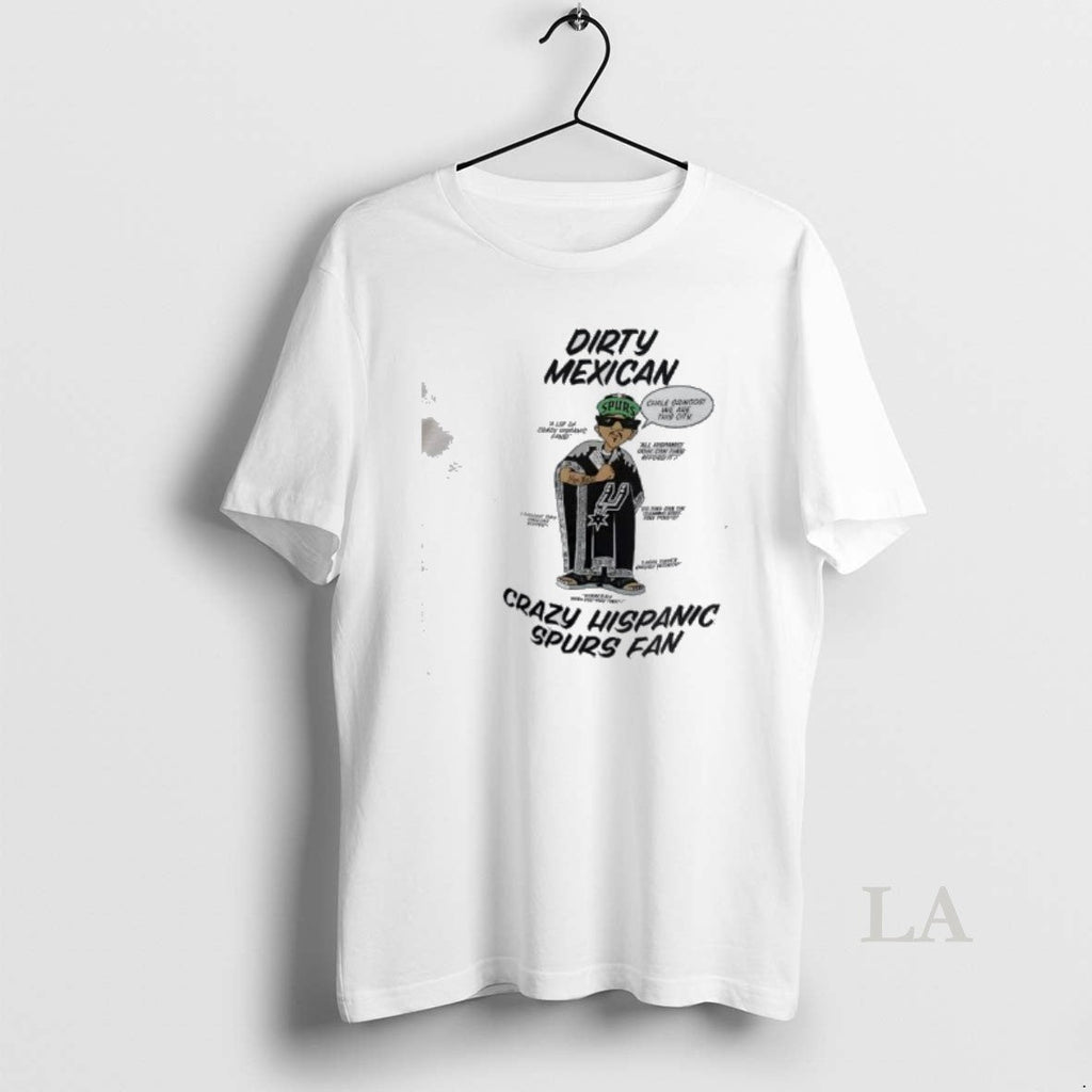 Original Dirty Mexican Chale Gringos We Are This City Crazy Hispanic Spurs Unisex T-shirt, Sweatshirt, Hoodie, Long Sleeve Tee - T-Shirt, Sweatshirt, Hoodie
