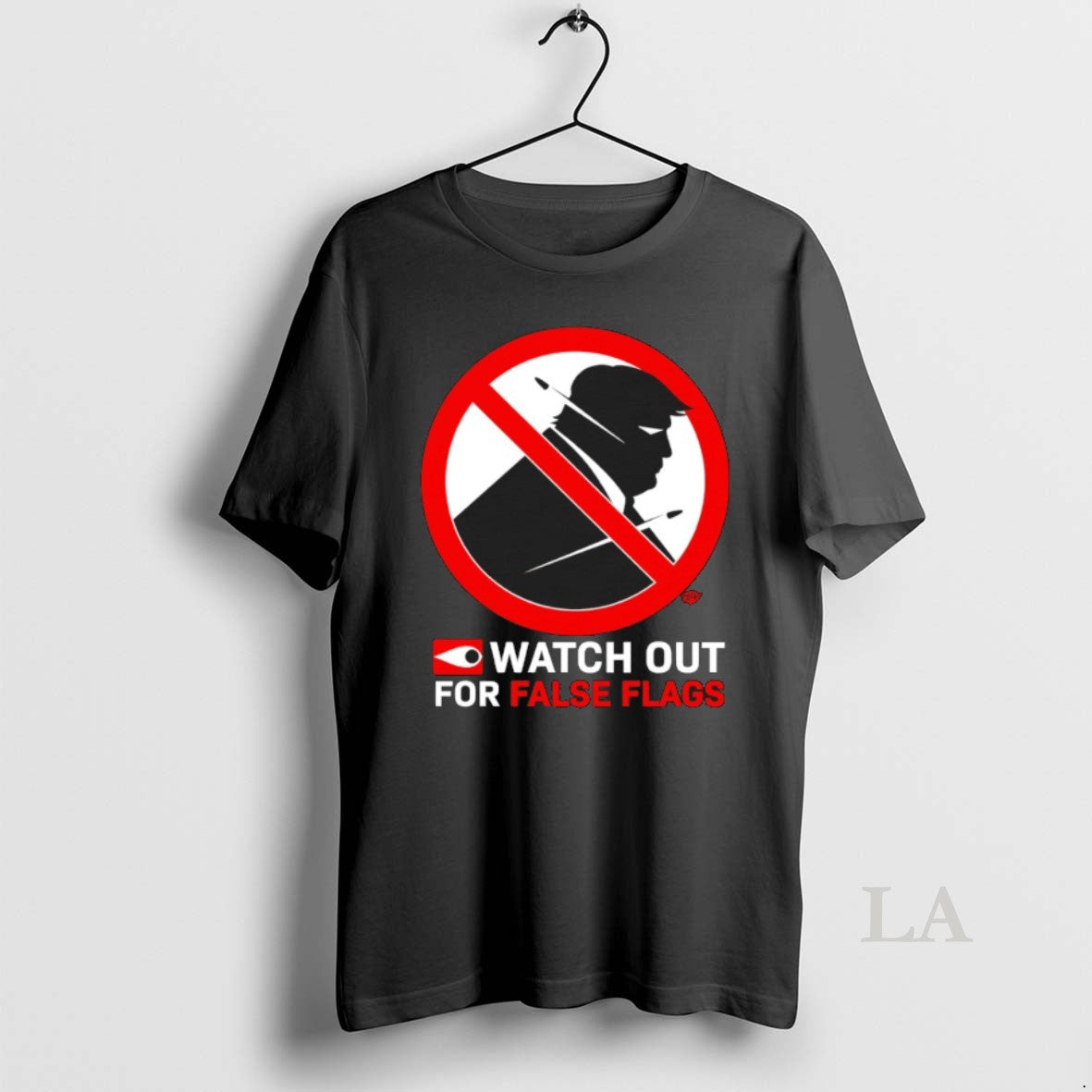 Original Donald Trump Watch Out For False Flags Unisex T-shirt, Sweatshirt, Hoodie, Long Sleeve Tee - T-Shirt, Sweatshirt, Hoodie