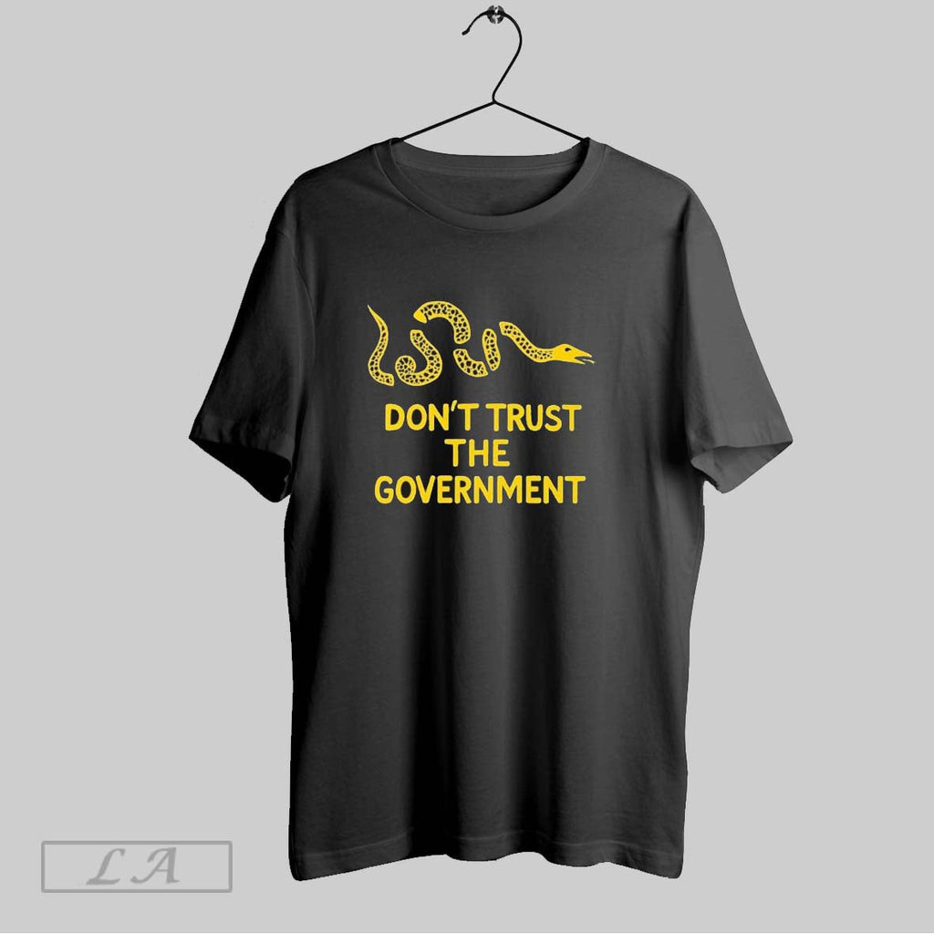 Original Dont Trust The Government Unisex T-shirt, Sweatshirt, Hoodie, Long Sleeve Tee - T-Shirt, Sweatshirt, Hoodie