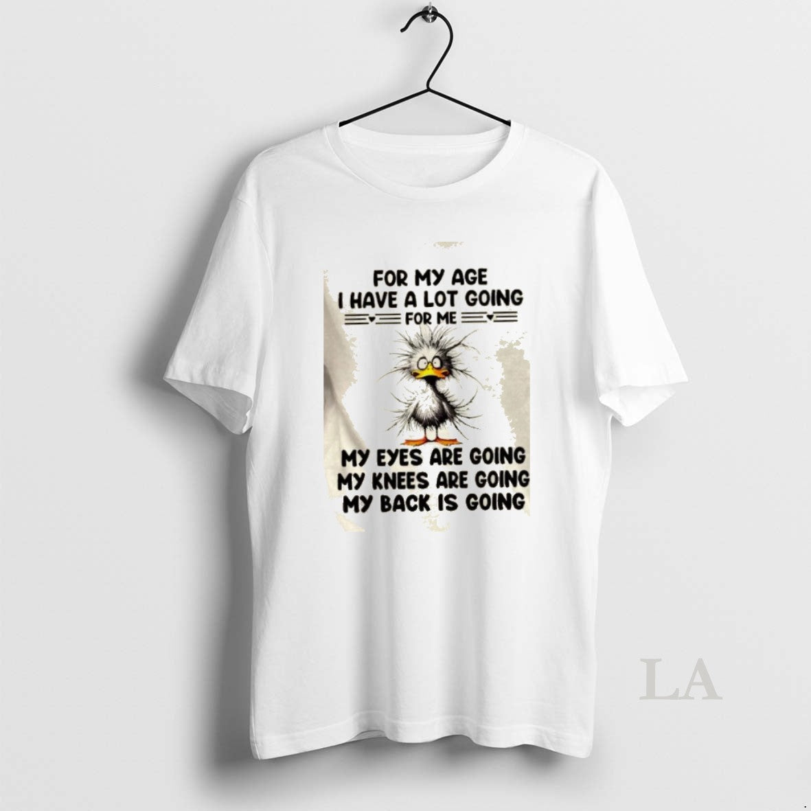 Original Duck My Age I Have Lot Going Me My Eyes Are T-Shirts, Hoodie, Sweatshirt - T-Shirt, Sweatshirt, Hoodie