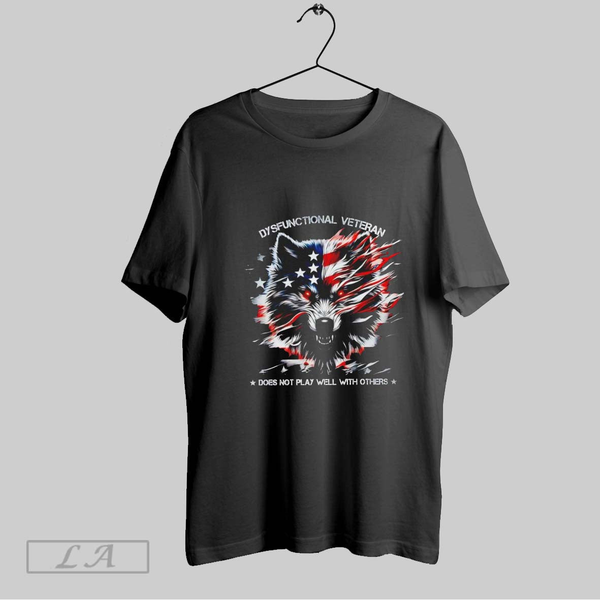Original Dysfunctional Veteran Does Not Play Well With Others Proud Us Military Patriotic Pride - T-Shirt, Sweatshirt, Hoodie