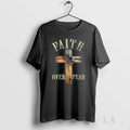 Original Faith Over Fear Cross Unisex T-shirt, Sweatshirt, Hoodie, Long Sleeve Tee - T-Shirt, Sweatshirt, Hoodie