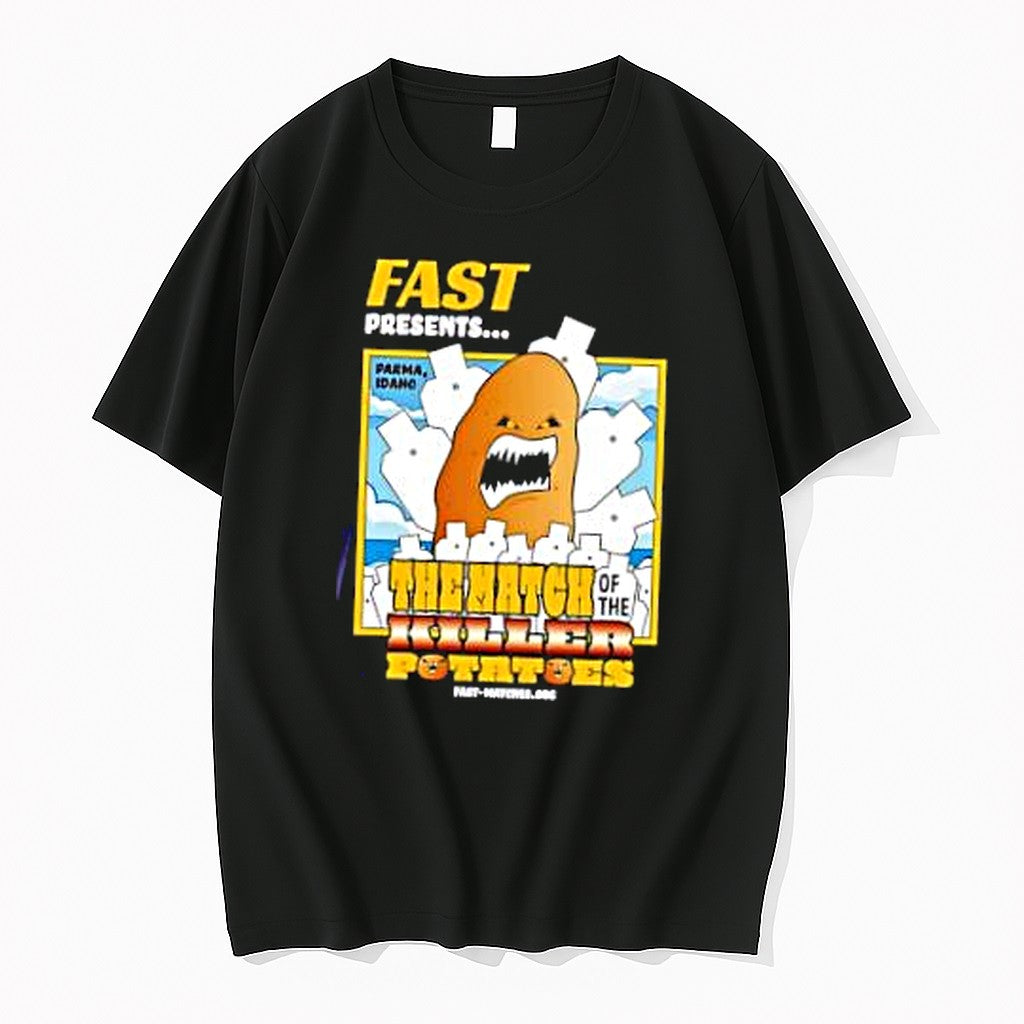 Original Fast Presents The Match Killer Potatoes Tshirts Jpg Unisex T-shirt, Sweatshirt, Hoodie, Long Sleeve Tee - T-Shirt, Sweatshirt, Hoodie