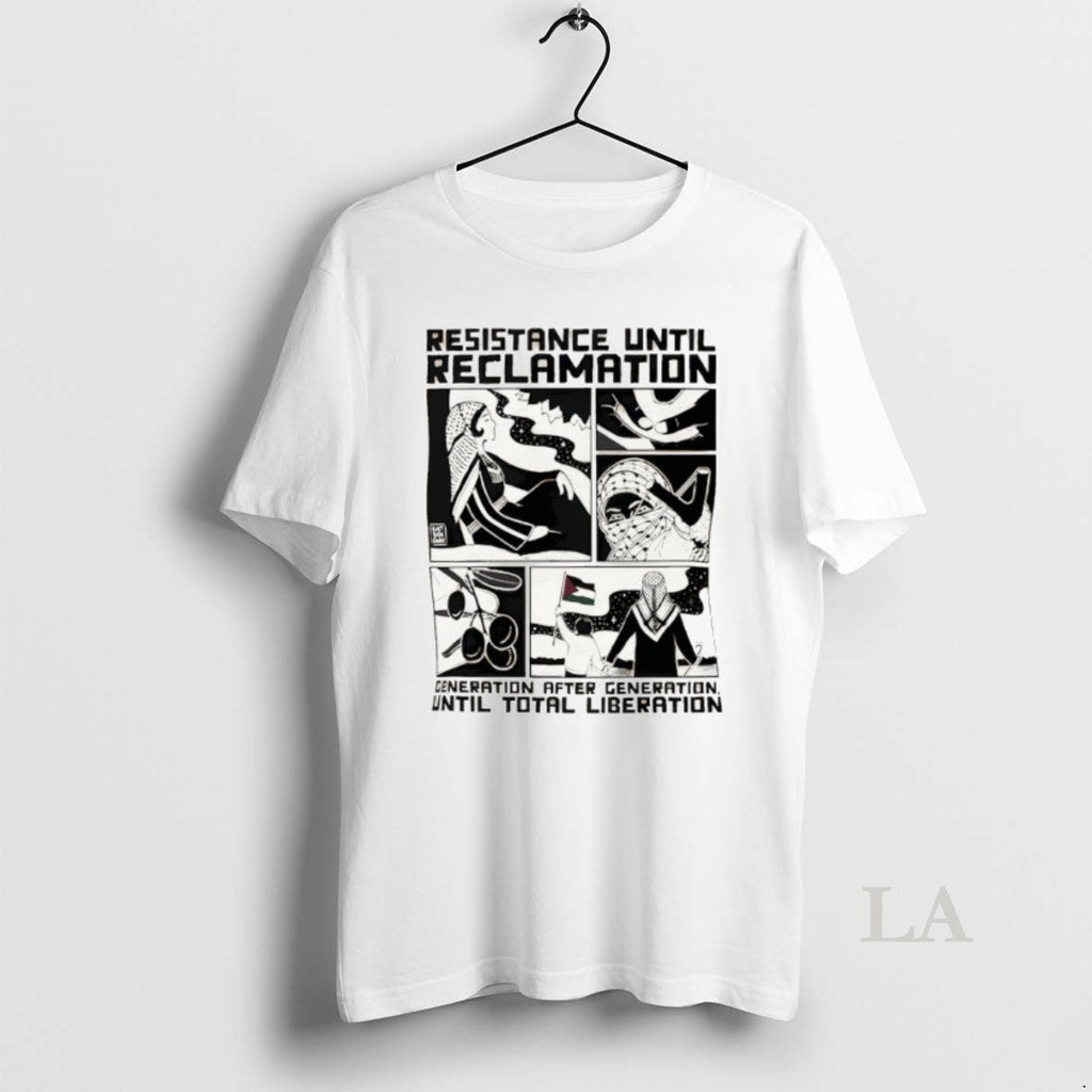 Original Free Palestine Resistance Until Reclamation Generation After Generation Until Total Liberation - T-Shirt, Sweatshirt, Hoodie