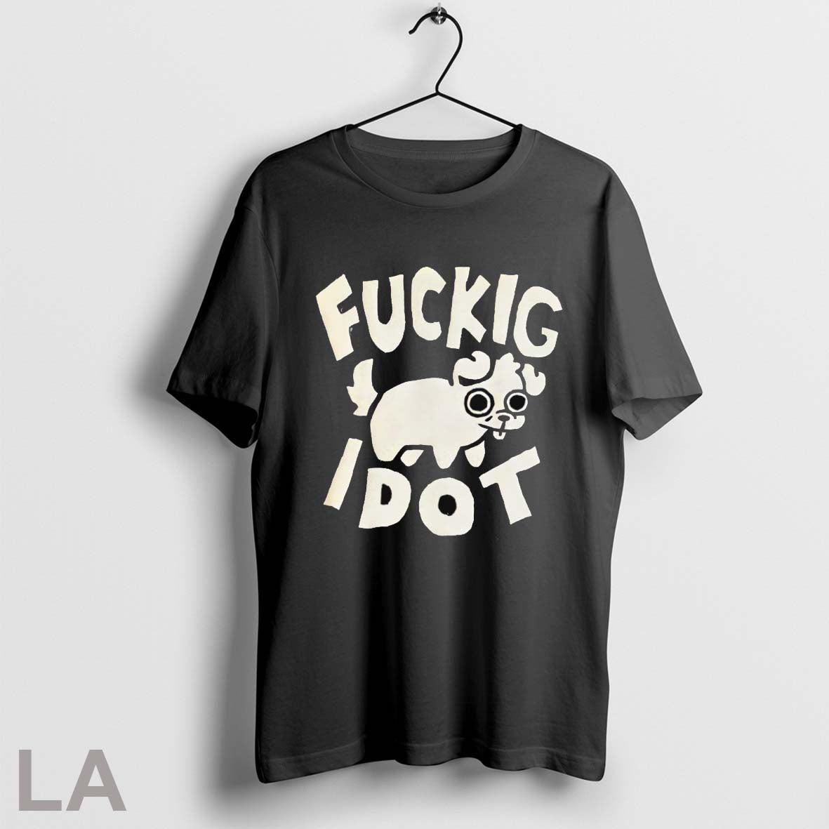 Original Fuckig Idot Dog Unisex T-shirt, Sweatshirt, Hoodie, Long Sleeve Tee - T-Shirt, Sweatshirt, Hoodie