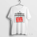 Original Funny Government Shutdown White House Out Of Funding Unisex T-shirt, Sweatshirt, Hoodie, Long Sleeve Tee - T-Shirt, Sweatshirt, Hoodie