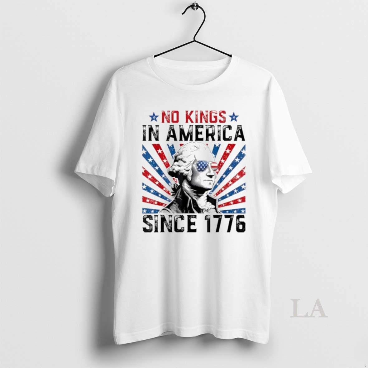 Original George Washington No Kings In America Since 1776 Retro Unisex T-shirt, Sweatshirt, Hoodie, Long Sleeve Tee - T-Shirt, Sweatshirt, Hoodie