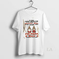 Original Gnomes If You Mess Me You Better Run Your Life Because My T-Shirts, Hoodie, Sweatshirt - T-Shirt, Sweatshirt, Hoodie