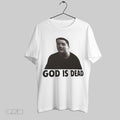 Original God Is Dead Unisex T-shirt, Sweatshirt, Hoodie, Long Sleeve Tee - T-Shirt, Sweatshirt, Hoodie