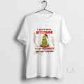 Original Grinch I Dont Have Attitude Ive Got Personality You Cant Handle T-Shirts, Hoodie, Sweatshirt - T-Shirt, Sweatshirt, Hoodie