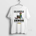Original Grinch Im Almost Millionaire I Have All Zeros Now I Just Need T-Shirts, Hoodie, Sweatshirt - T-Shirt, Sweatshirt, Hoodie