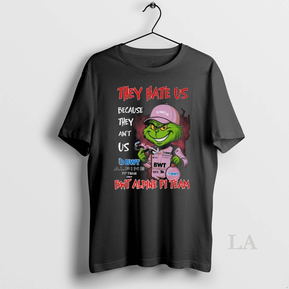 Original Grinch They Hate Us Because They Aint Us Bwt Alpine F1 Team Long Sleve Unisex T-shirt, Sweatshirt, Hoodie, Long Sleeve Tee - T-Shirt, Sweatshirt, Hoodie