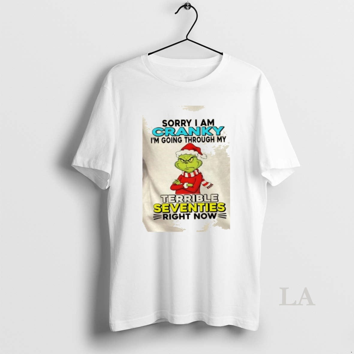 Original Grinch Sorry I Am Cranky Im Going Through My Terrible Seventies Right Now T-Shirts, Hoodie, Sweatshirt - T-Shirt, Sweatshirt, Hoodie