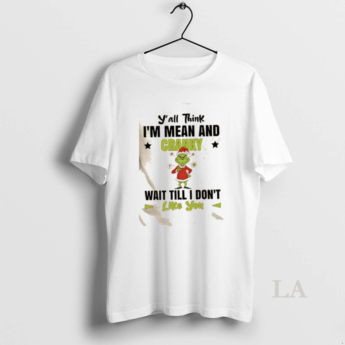 Original Grinch Yall Think Im Mean Cranky Wait Till I Dont Like You T-Shirts, Hoodie, Sweatshirt - T-Shirt, Sweatshirt, Hoodie
