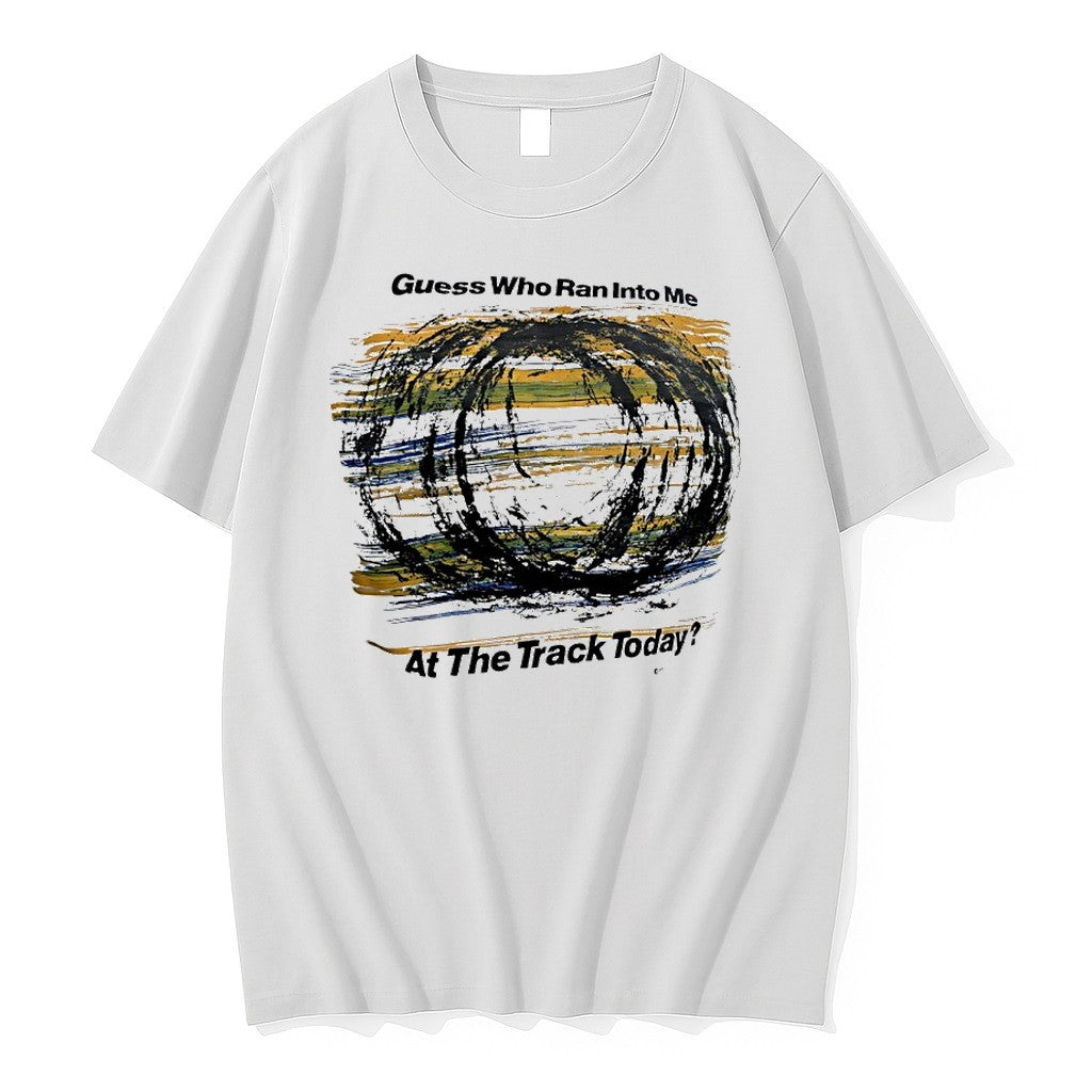 Original Guess Who Ran Into Me At The Track Today Graphic Tshirts Jpg Unisex T-shirt, Sweatshirt, Hoodie, Long Sleeve Tee - T-Shirt, Sweatshirt, Hoodie
