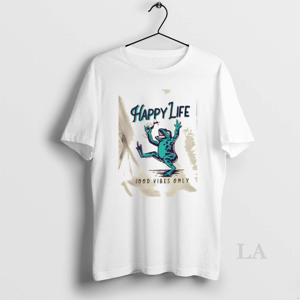 Original Happy Life Good Only Frog T-Shirts, Hoodie, Sweatshirt - T-Shirt, Sweatshirt, Hoodie