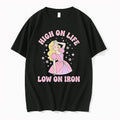 Original High On Life Low On Iron Tshirts Jpg Unisex T-shirt, Sweatshirt, Hoodie, Long Sleeve Tee - T-Shirt, Sweatshirt, Hoodie