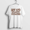 Original Hot And Religiously Traumatized Tshirts Jpg Unisex T-shirt, Sweatshirt, Hoodie, Long Sleeve Tee - T-Shirt, Sweatshirt, Hoodie