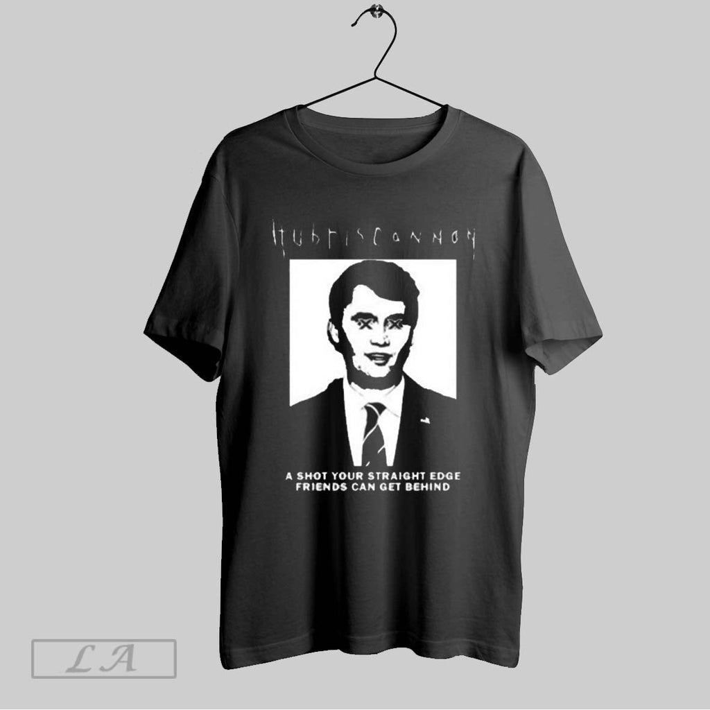 Original Hubris Cannon A Host Your Straight Edge Friends Can Get Behind Charlie Kirk 2025 Unisex T-shirt, Sweatshirt, Hoodie, Long Sleeve Tee - T-Shirt, Sweatshirt, Hoodie