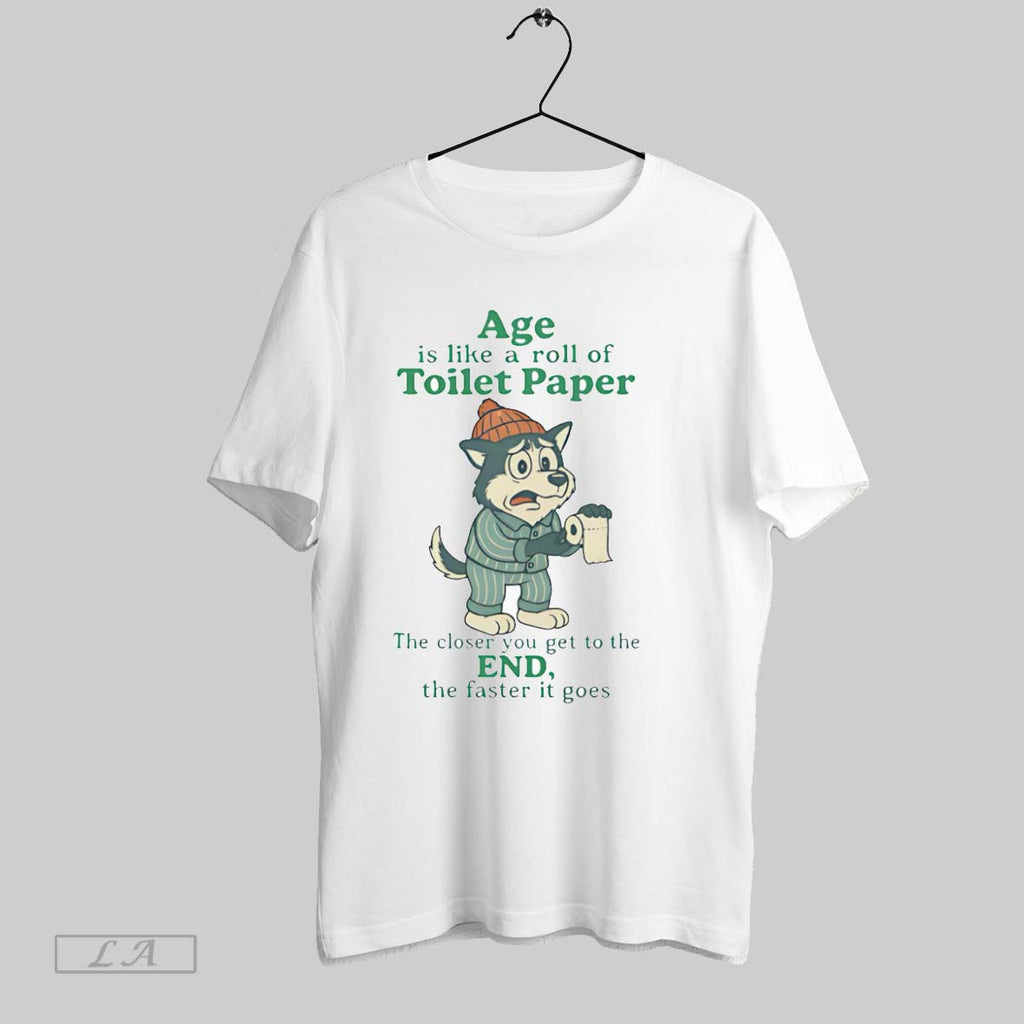 Original Husky Age Is Like A Roll Of Toilet Paper Unisex T-shirt, Sweatshirt, Hoodie, Long Sleeve Tee - T-Shirt, Sweatshirt, Hoodie