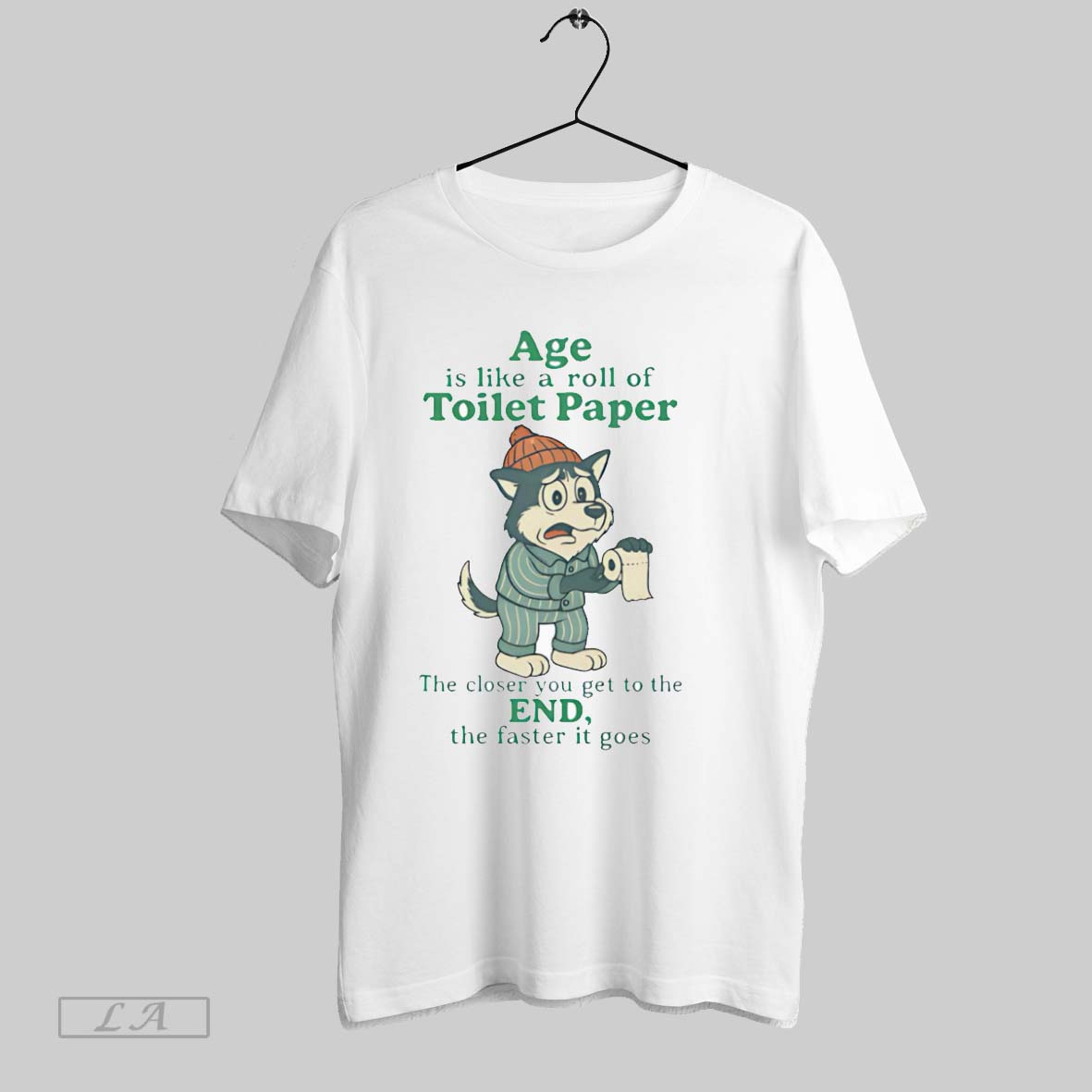 Original Husky Age Is Like A Roll Of Toilet Paper Unisex T-shirt, Sweatshirt, Hoodie, Long Sleeve Tee - T-Shirt, Sweatshirt, Hoodie