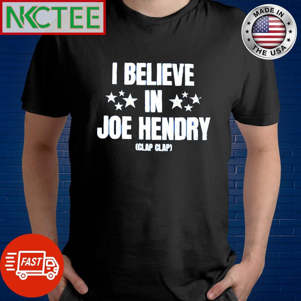 Original I Believe In Joe Hendry clap clap shirt Unisex T-shirt, Sweatshirt, Hoodie, Long Sleeve Tee - T-Shirt, Sweatshirt, Hoodie