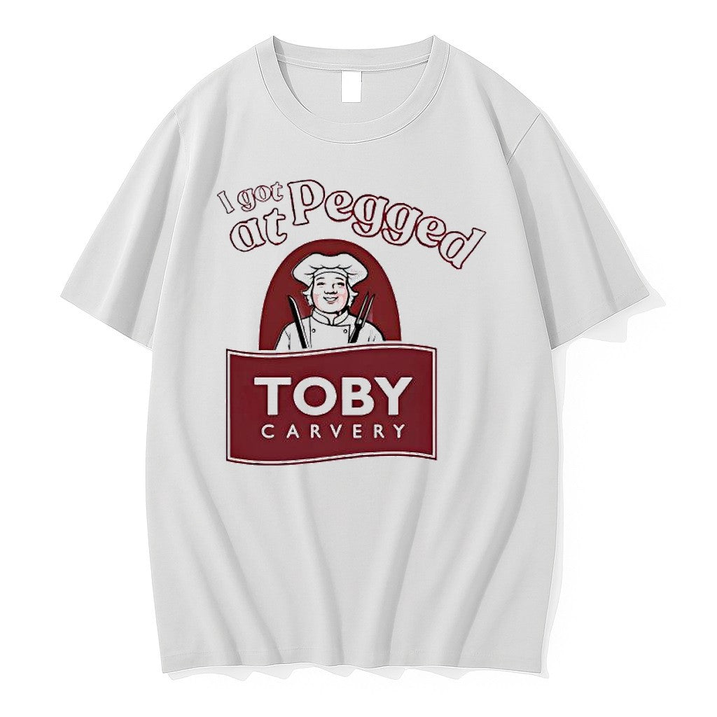 Original I Got Pegged At Toby Carvery Tshirts Jpg Unisex T-shirt, Sweatshirt, Hoodie, Long Sleeve Tee - T-Shirt, Sweatshirt, Hoodie