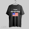 Original I Love Shirtposting Unisex T-shirt, Sweatshirt, Hoodie, Long Sleeve Tee - T-Shirt, Sweatshirt, Hoodie