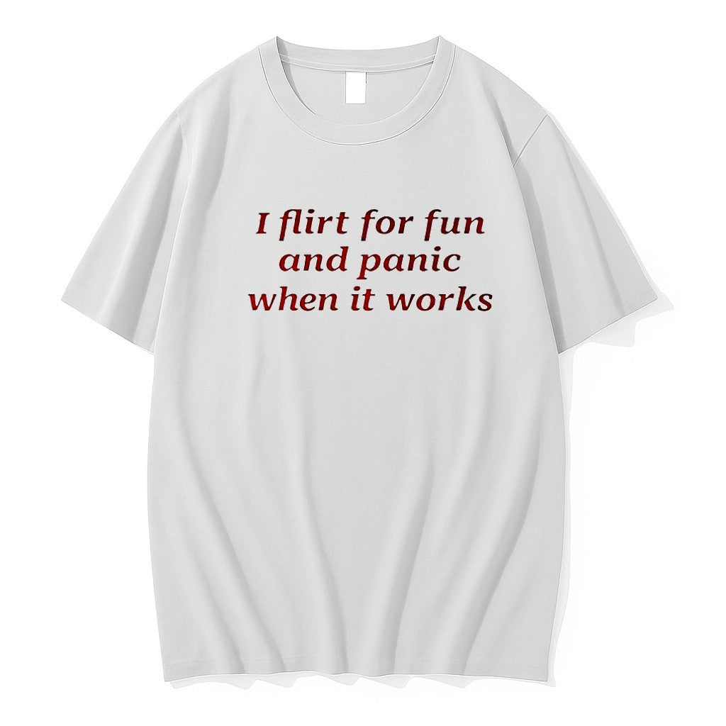 Original I Flirt For Fun And Panic When It Works Sarcastic Relatable Tshirts Unisex T-shirt, Sweatshirt, Hoodie, Long Sleeve Tee - T-Shirt, Sweatshirt, Hoodie